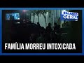 Amigos e vizinhos falam sobre família que morreu por intoxicação de gás | Balanço Geral Minas