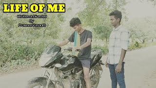 LIFE OF ME/Tamil short film(Written & Directed By Praveen Vasanth)