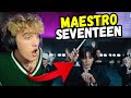 WOW! SEVENTEEN (세븐틴) 'MAESTRO' Official MV - REACTION