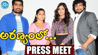 Aranyam Lo Telugu Movie Press Meet || Sravani || Karunakar ||  Sudershan Reddy Palvai
