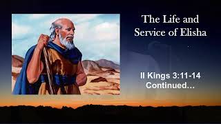 17h November 2024 - Sunday Message - The Life and Service of Elisha Continued