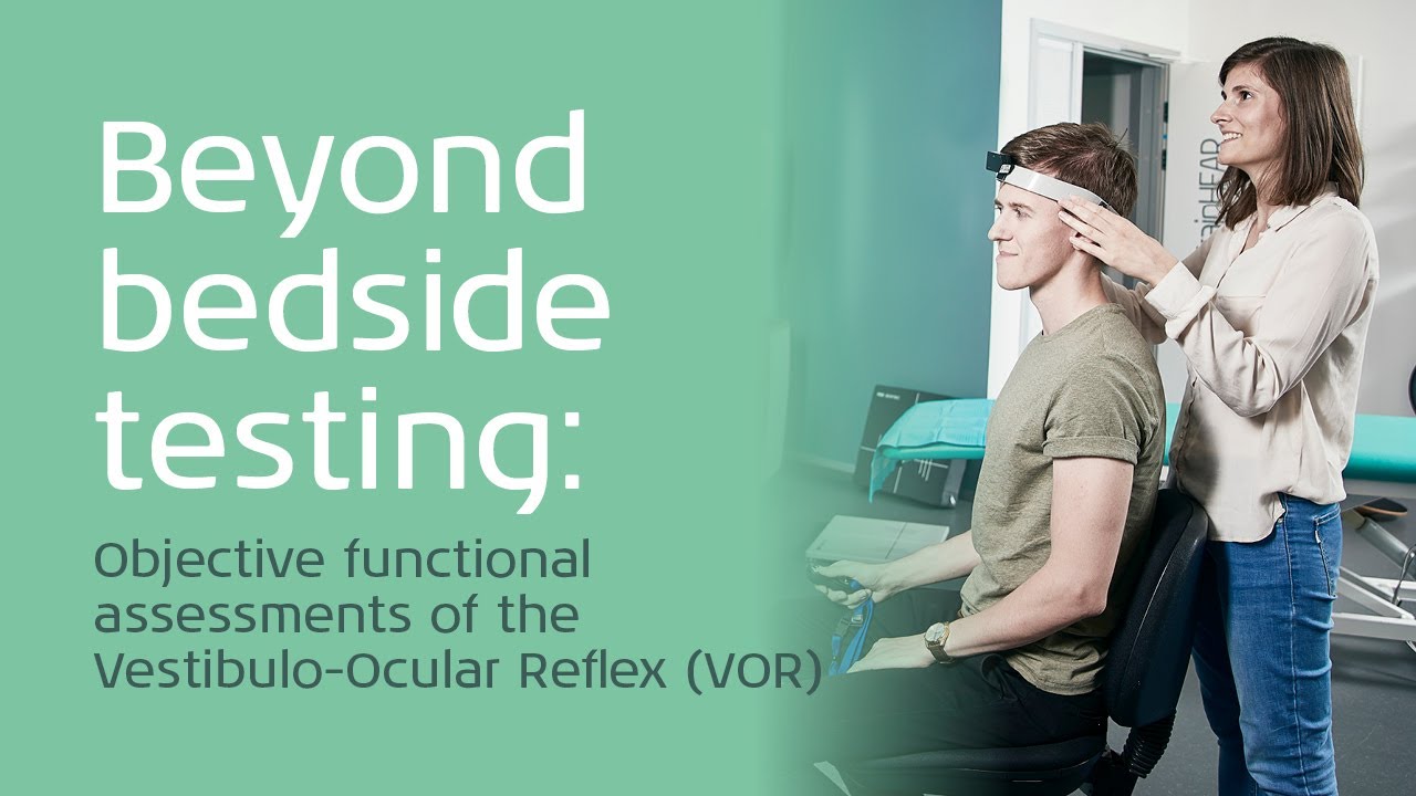 Objective Assessments Of The Vestibulo-Ocular Reflex (VOR) - YouTube