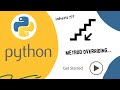 Python : Method overriding example | python for beginners