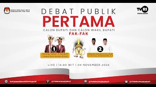 LIVE STREAM ~ DEBAT PUBLIK KEDUA CALON BUPATI DAN CALON WAKIL BUPATI FAK FAK