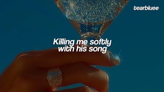 Fugees - Killing Me Softly (Lyrics)