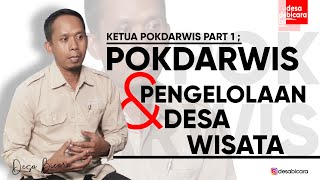 KETUA POKDARIS Part 1 ; POKDARWIS DAN PENGELOLAAN DESA WISATA