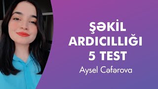 Şəkil ardıcıllıqları 5 sual | Məntiq | Aysel Cəfərova