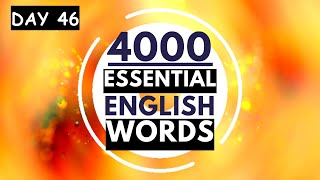 4000 Essential English Words (2nd edition)【DAY 46】