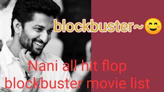 nani all hit flop movie list|Nani Career Box Office Collection Analysis Hit, Flop Movies List.