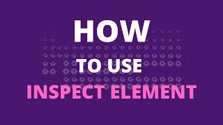 How to Use Inspect Element| Complete Course | CSS3 | M2T6V1