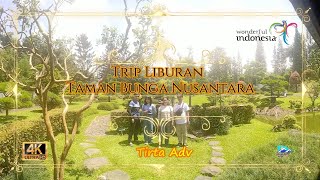 Trip Taman Bunga Nusantara