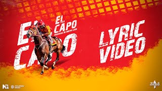 Prófugos de Nuevo León - El Capo (Lyric Video)