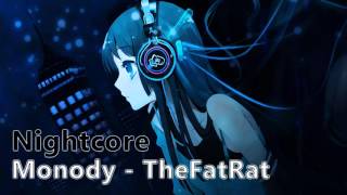 [Nightcore] TheFatRat - Monody