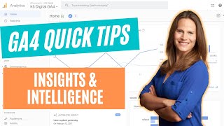 GA4 Quick Tips - Insights \u0026 Intelligence