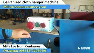 Galvanized cloth hanger making machine,Mills Lee,English introduction.