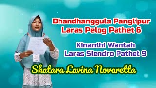 Dhandhanggula Panglipur Laras Pelog Pt. 6 - Kinanthi Wantah Laras Slendro Pathet 9