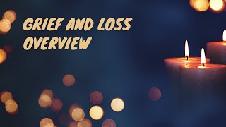 Understanding The Grief Loss Healing Process
