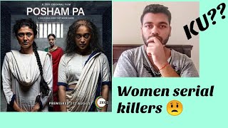 Posham Pa ||Zee5 originals || Movie review || crime serial killers || By Ishaan
