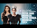 GALA DINNER SASHING CEREMONY PUTERI ANAK INDONESIA DAN PUTERI REMAJA INDONESIA 2024