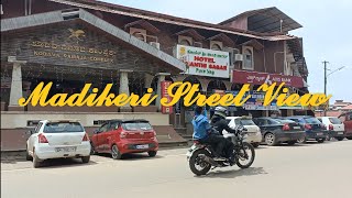 Madikeri Street View | Coorg Street View