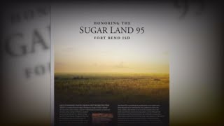 Battle to honor 'Sugar Land 95' three years later