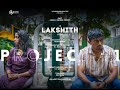 Project #1 Glimpse | Lakshith | Aarit Bala | Ft Akash, Krisha | Esemor Productions