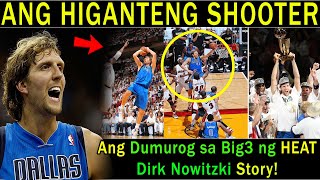 Ang Greatest Shooter BIG MAN in NBA History | Ang Dumurog sa Big 3 ng  Heat | Dirk Nowitzki Story