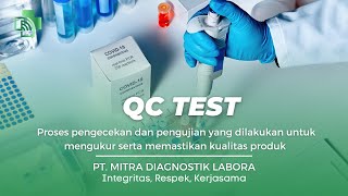 QC TEST PROSES PENGECEKAN DAN PENGUJIAN UNTUK MENGUKUR KUALITAS PRODUK