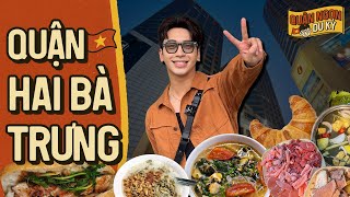 24H ĂN SẬP HAI BÀ TRƯNG: Bún ốc nguội, bánh mì, lẩu bò nhúng giấm, lạc húng lìu | QUẬN NGON DU KÝ