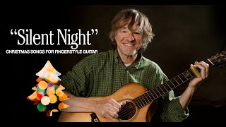 Learn a Beautiful Solo Guitar Arrangement of "Silent Night" | Christmas Guitar
