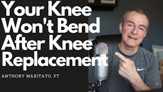 (1) Reason Your Knee Won't Bend After Knee Replacement Surgery