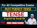 Past Perfect Tense | Past Tense | Tense | SURAJ ONLINE CLASSES  is live