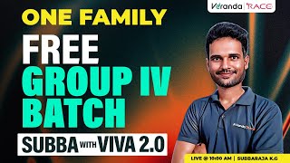 FREE GROUP IV BATCH | ONE FAMILY | VIVA 2.0 | SUBBARAJA