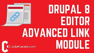 Drupal 8 Editor Advanced Link Module - Daily Dose of Drupal episode 218