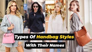 30 Types Of Purses | Types of Purse Styles | Types of Handbags With Names      - Handbags Names -