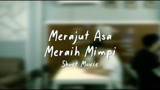 Merajut Asa Meraih Mimpi