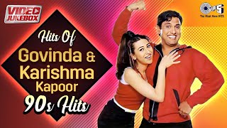 Hits Of Govinda \u0026 Karishma Kapoor |90s Hits Hindi Songs | Romantic Songs | Hindi Love Songs Jukebox