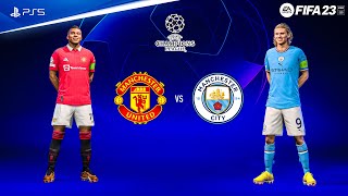 FIFA 23 - Man United vs Man City Ft. Mbappe, Haaland, | UEFA Champions League | PS5™ Gameplay [4K60]
