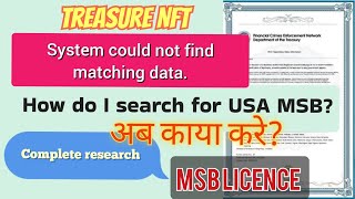 Treasure NFT USA MSB California licence not found. Research. System could not find matching data.