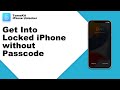 How to Get into a Locked iPhone without Passcode