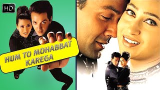 Hum to mohabbat karega - Rom Com Movies - Bollywood Movies - Johnny Lever - Bobby Deol - Karishma