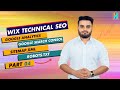 Wix Technical SEO | Sitemap | Robots.txt| Google Search Console | Analytics | Wix SEO Part 04