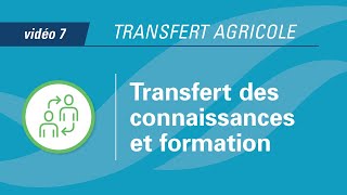 Transfert agricole : Partage des connaissances et formation