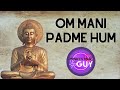 Om Mani Padme Hum Original Extended Version | Meditative Sound of Buddhist | Buddhist Mantra