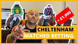 £1,000 in 1 Week? Matched Betting the Cheltenham Festival