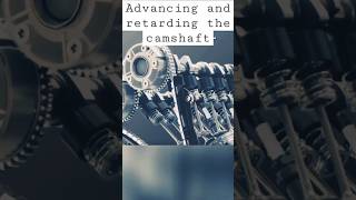 advancing and retarding the camshaft #design #engine