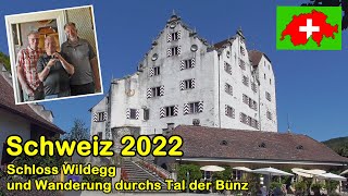 Schweiz 2022: Schloss Wildegg und Wanderung durch das Tal der Bünz