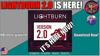 🐦🔥 Lightburn Software officially releases version 2 0!