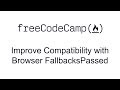 Basic CSS - Improve Compatibility with Browser Fallbacks - freeCodeCamp
