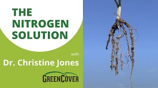 The Nitrogen Solution with Dr. Christine Jones (Part 3/4)